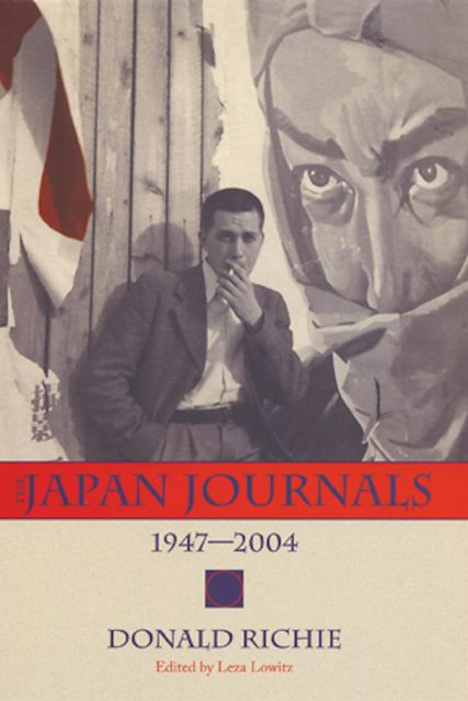 The Japan Journals, Donald Richie