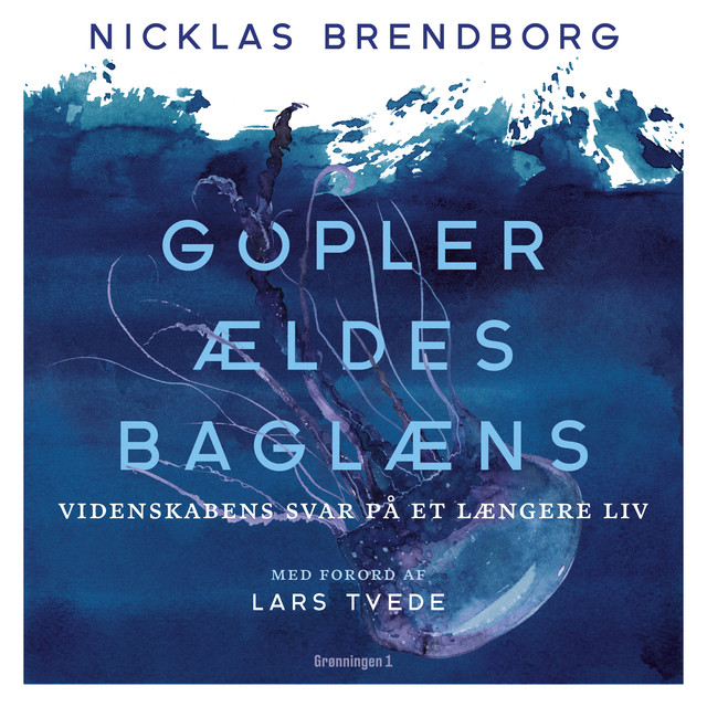 Gopler ældes baglæns – videnskabens svar på et længere liv, Nicklas Brendborg