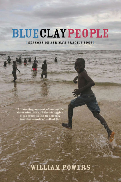 Blue Clay People, William Powers
