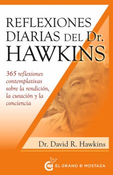 Reflexiones diarias del doctor Hawkins, David R. Hawkins
