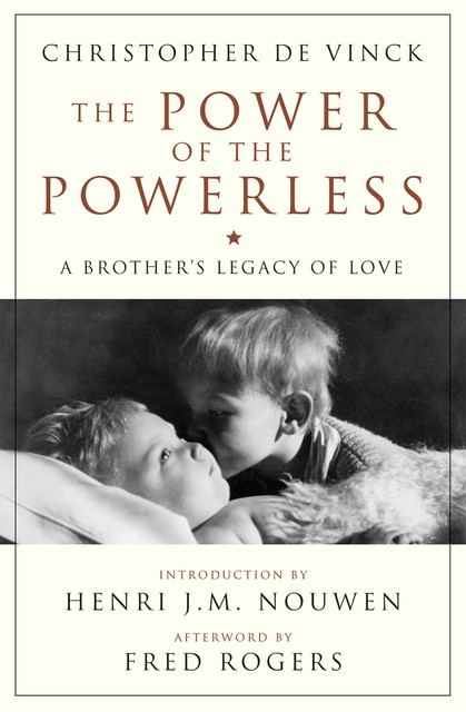 The Power of the Powerless, Christopher de Vinck