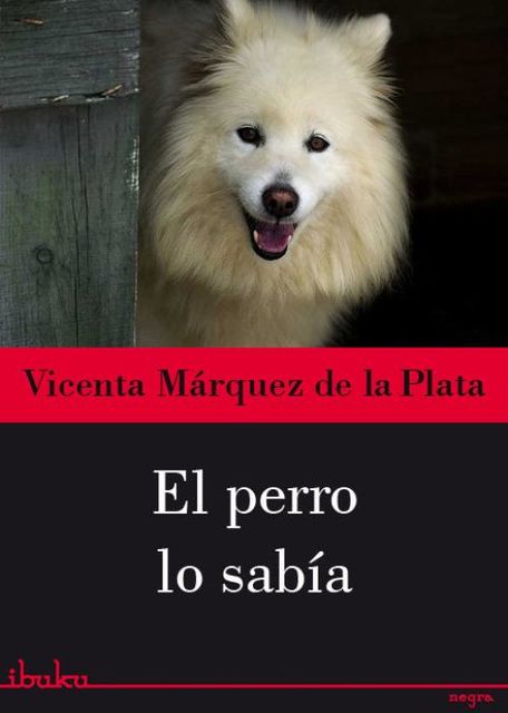 El perro lo sabía, Márquez de la Plata, Vicenta