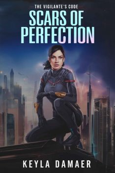Scars of Perfection, Keyla Damaer
