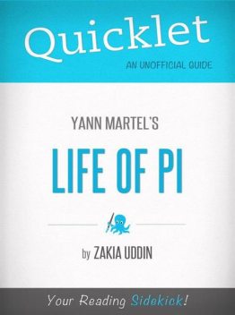 Quicklet on Yann Martel's Life Of Pi, Zakia Uddin