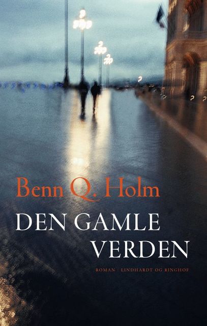 Den gamle verden, Benn Q. Holm