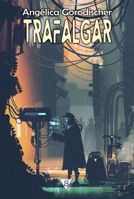 Trafalgar, Angélica Gorodischer