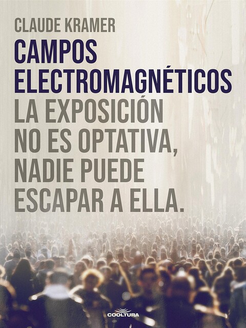 Campos Electromagnéticos, Claude Kramer