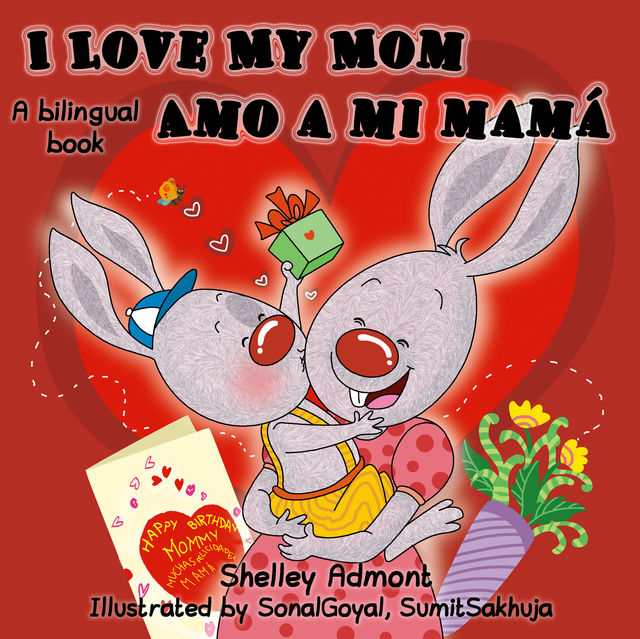I Love My Mom Amo a mi mamá, KidKiddos Books, Shelley Admont