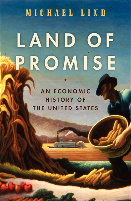 Land of Promise, Michael Lind
