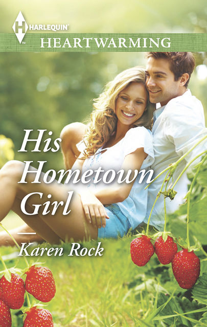 His Hometown Girl, Karen Rock