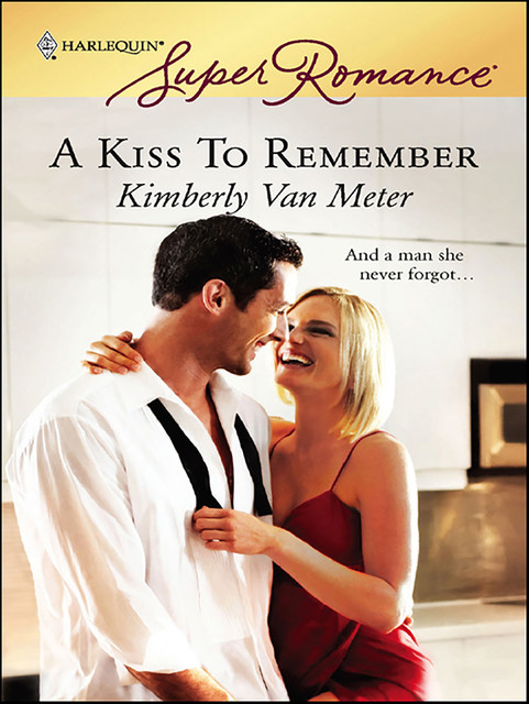 A Kiss To Remember, Kimberly Van Meter