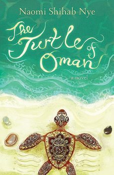 The Turtle of Oman, Naomi Shihab Nye