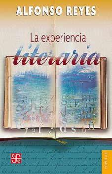 La experiencia literaria, Alfonso Reyes