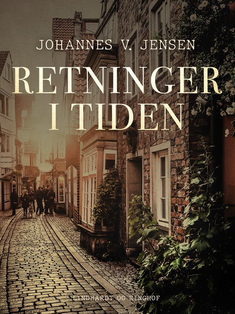 Retninger i tiden, Johannes V. Jensen