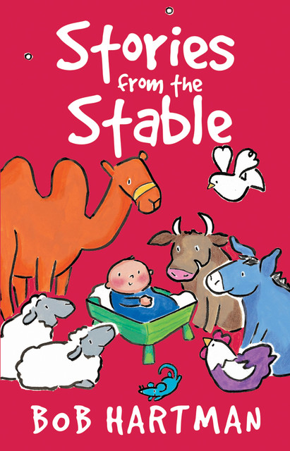 Stories from the Stable, Bob Hartman