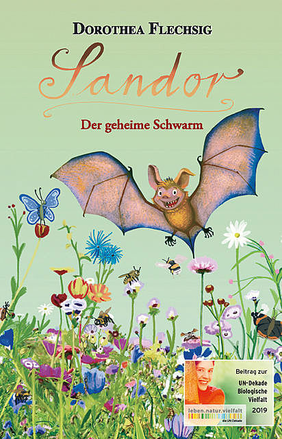 Sandor Der geheime Schwarm, Dorothea Flechsig