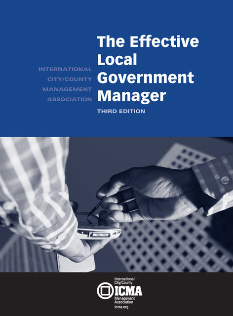 The Effective Local Government Manager, Charldean Newell, N.Joseph Cayer, Raymond W.Cox III
