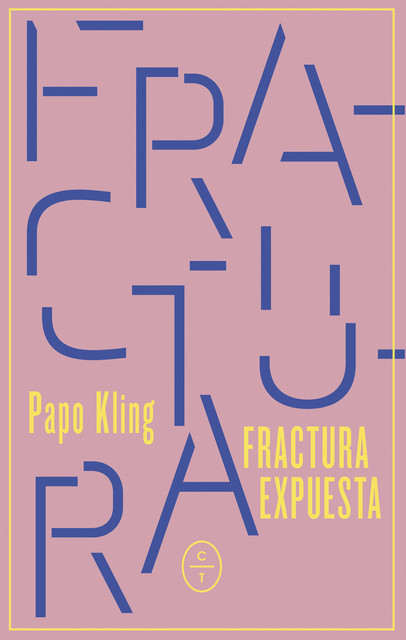 Fractura expuesta, Papo Kling