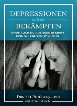 Depressionen selbst bekämpfen, Andre Thirase