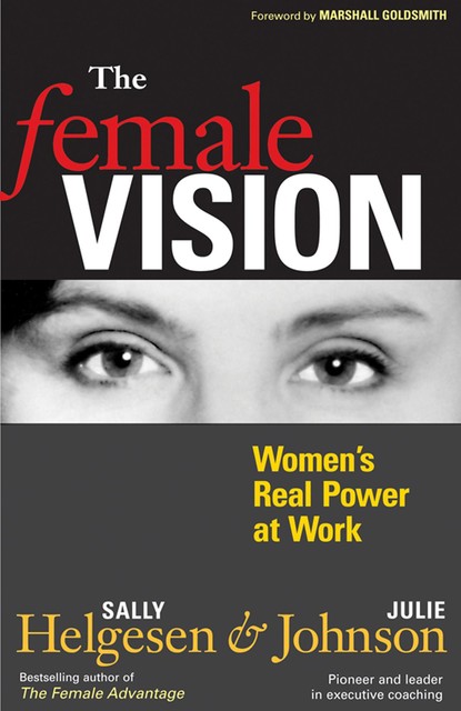 The Female Vision, Julie Johnson, Sally Helgesen