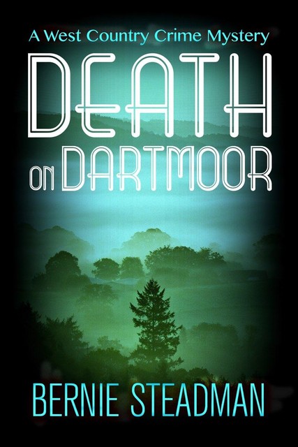 Death on Dartmoor, Bernie Steadman