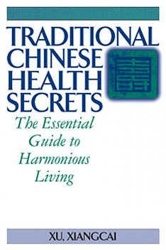 Traditional Chinese Health Secrets, Xu Xiangcai