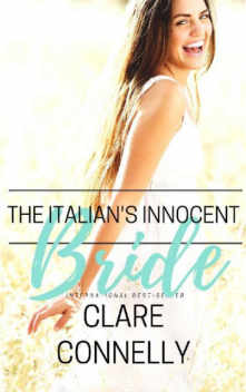 The Italian's Innocent Bride, Clare Connelly