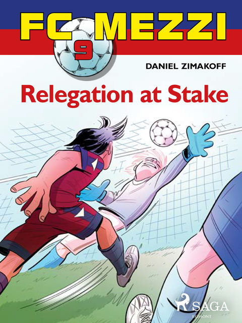 FC Mezzi 9: Relegation at stake, Daniel Zimakoff
