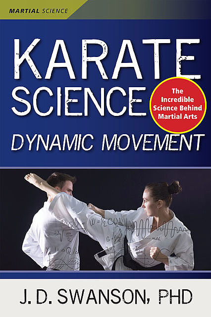 Karate Science, J.D. Swanson