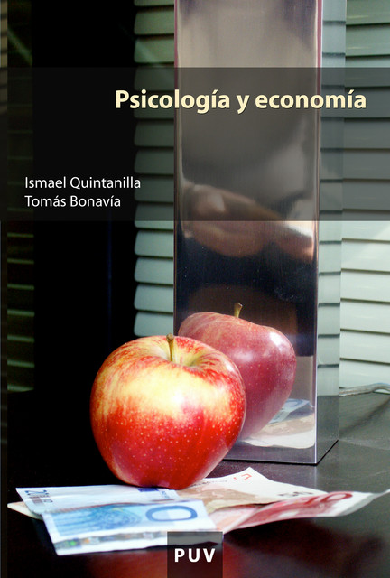 Psicología y economía, Ismael Quintanilla Pardo, Tomás Bonavía Martín