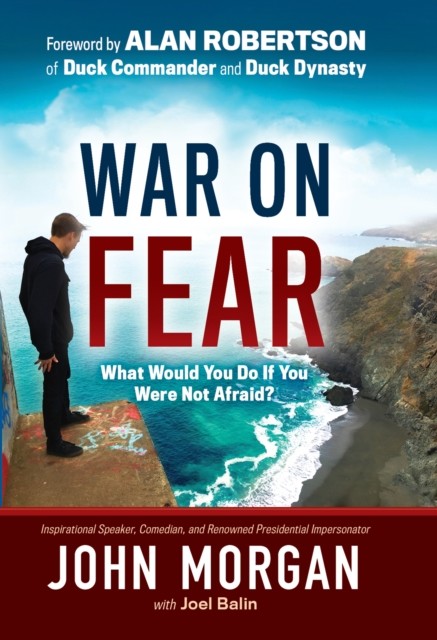 War On Fear, John Morgan