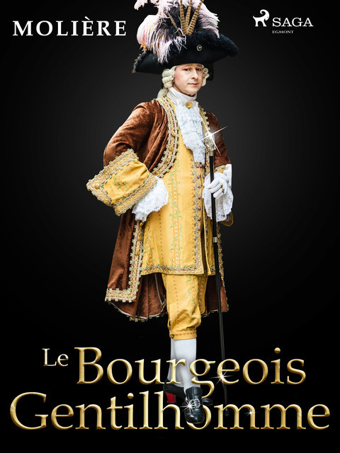 Le Bourgeois Gentilhomme, Jean-Baptiste Molière