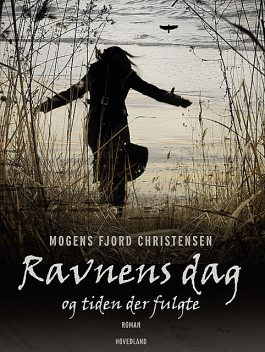 Ravnens dag, Mogens Fjord Christensen
