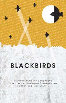 Blackbirds, Simon Startin