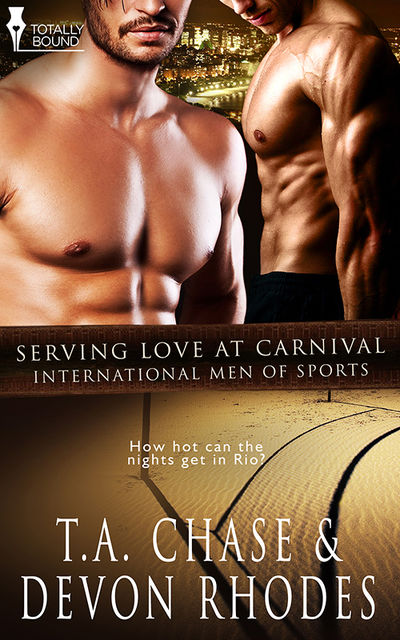 Serving Love at Carnival, T.A.Chase, Devon Rhodes