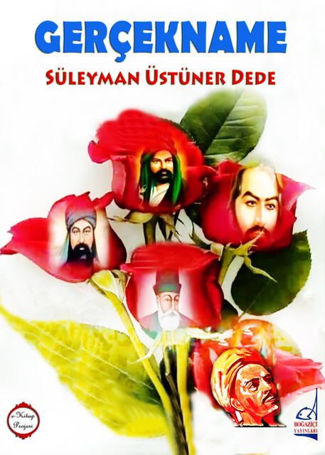 Gerçekname, Süleyman Üstüner Dede