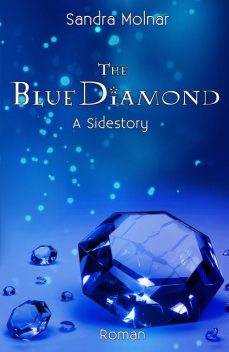 The Blue Diamond, Sandra Molnar