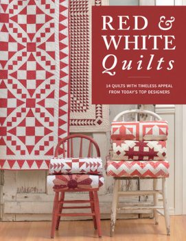 Red & White Quilts, That Patchwork Place