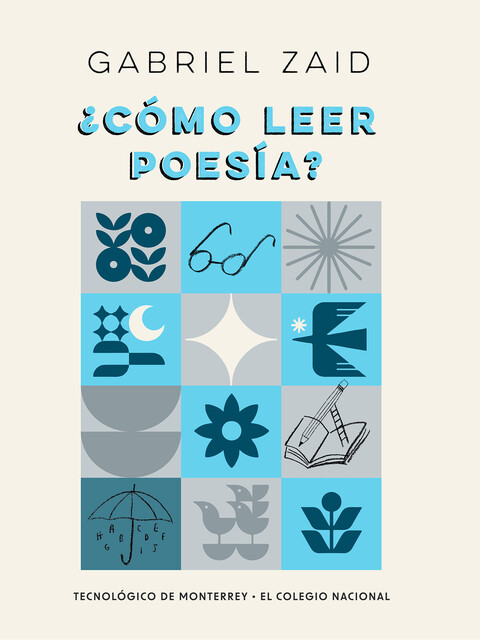 Cómo leer poesía, Gabriel Zaid