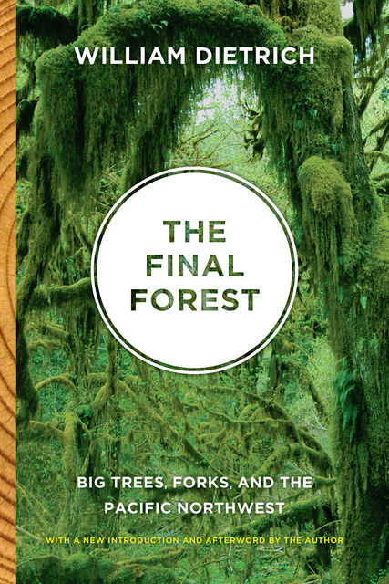 The Final Forest, William Dietrich