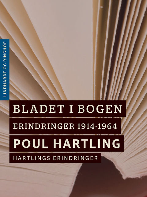 Bladet i bogen: Erindringer 1914–1964, Poul Hartling