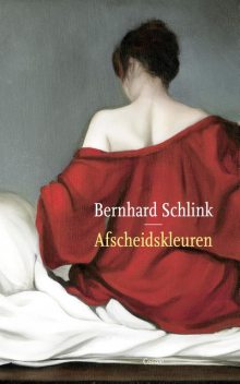 Afscheidskleuren, Bernhard Schlink