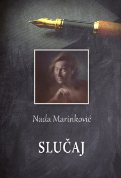 Slučaj, Nada Marinković