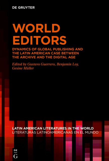World Editors, Gesine Müller, Benjamin Loy, Gustavo Guerrero