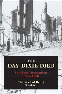 Day Dixie Died, Thomas Goodrich