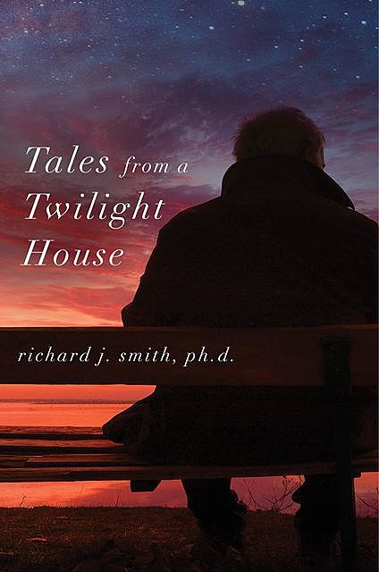 Tales from a Twilight House, TBD, Richard J. Smith