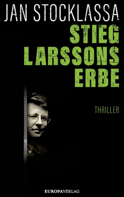 Stieg Larssons Erbe, Jan Stocklassa