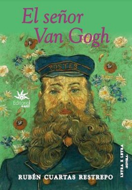 El señor Van Gogh, Ruben Cuartas Restrepo