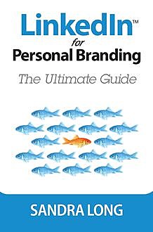 LinkedIn for Personal Branding, Sandra Long