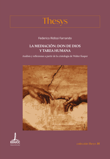 La mediación: don de Dios y tarea humana, Federico Ridissi Farrando
